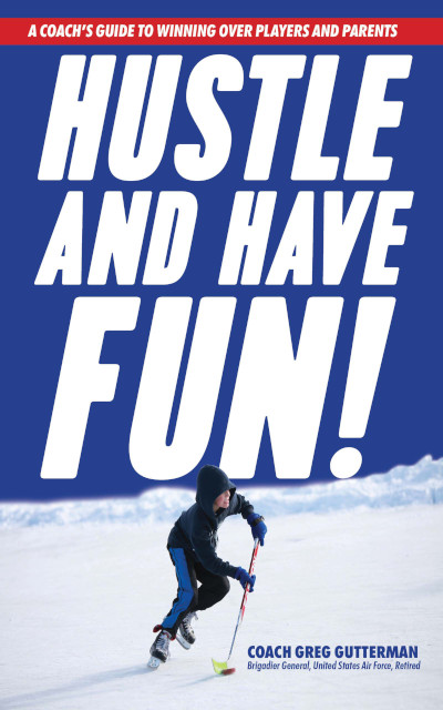 Hustle and Have Fun! by Greg Gutterman