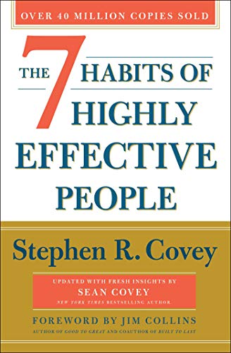 7 Habits of Highly Effective People: Powerful Lessons in Personal Change by Stephen R. Corey
